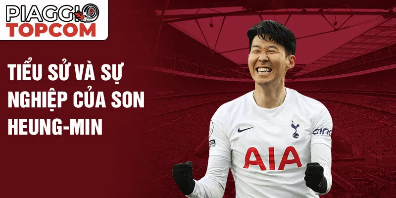Tiểu sử và sự nghiệp của Son Heung-min
