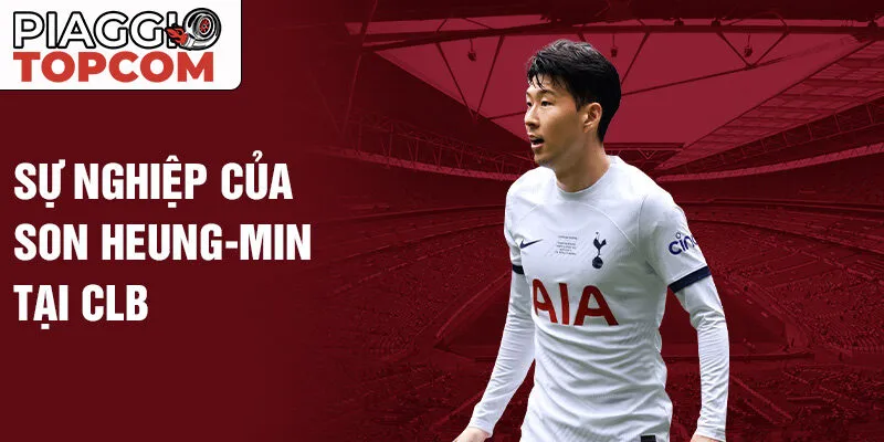 Sự nghiệp của Son Heung-min tại CLB