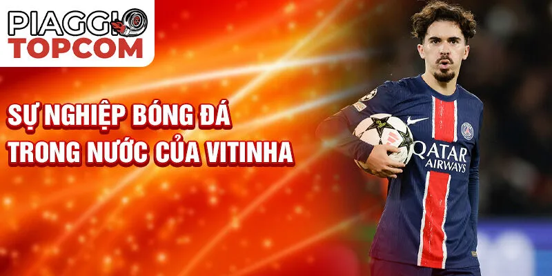 Sự nghiệp bóng đá trong nước của Vitinha